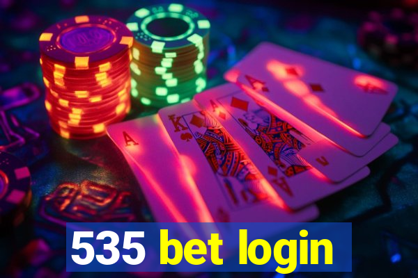 535 bet login